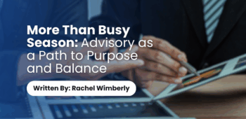 More Than Busy Season Advisory as a Path to Purpose and Balance (2)